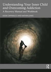 Understanding Your Inner Child and Overcoming Addiction