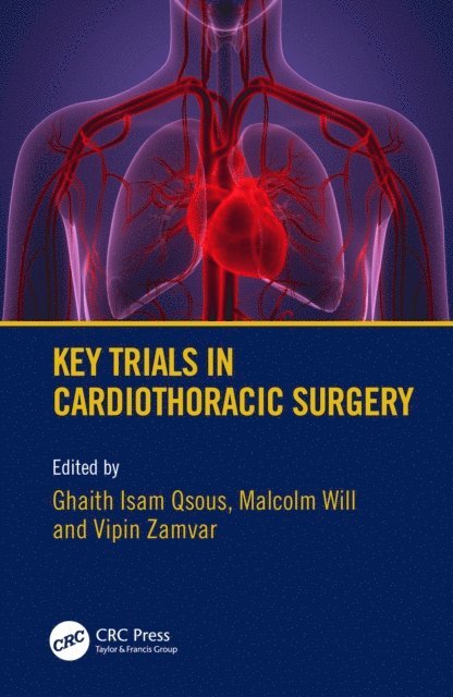 Vipin Zamvar, Malcolm Will, Ghaith Qsous - Key Trials in Cardiothoracic Surgery, E-bok. Tillgänglighet: Lägg i varukorg
