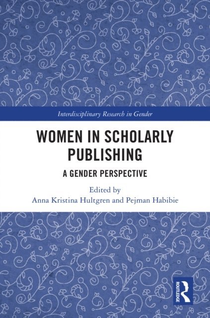 Pejman Habibie, Anna Kristina Hultgren - Women in Scholarly Publishing, E-bok