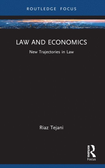 Riaz Tejani - Law and Economics, E-bok