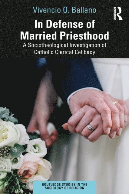 Vivencio O. Ballano - In Defense of Married Priesthood, E-bok
