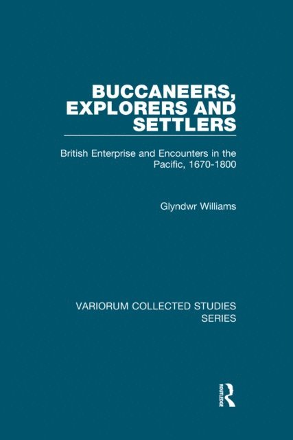 Glyndwr Williams - Buccaneers, Explorers and Settlers, E-bok