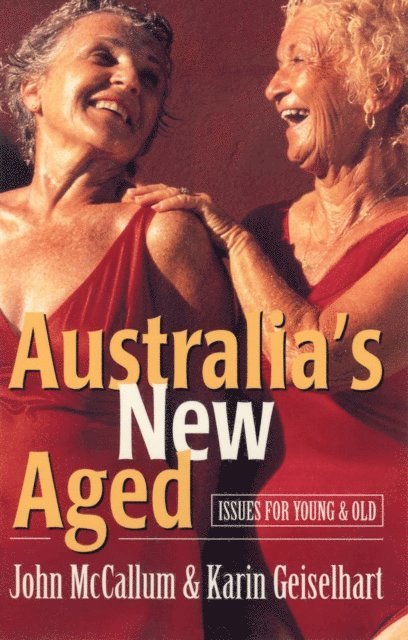 John McCallum - Australia's New Aged, E-bok