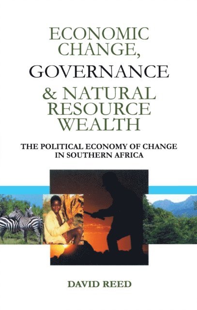 David Reed - Economic Change Governance and Natural Resource Wealth, E-bok