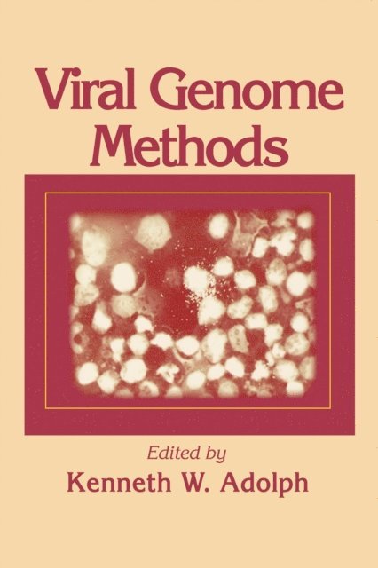 Kenneth W. Adolph - Viral Genome Methods, E-bok