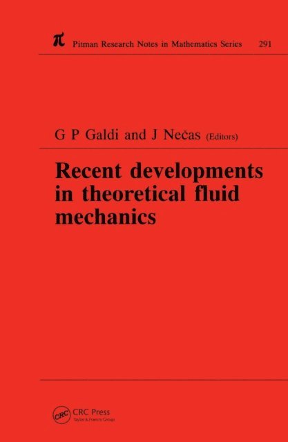 J. Necas, G P Galdi - Recent Developments in Theoretical Fluid Mechanics, E-bok