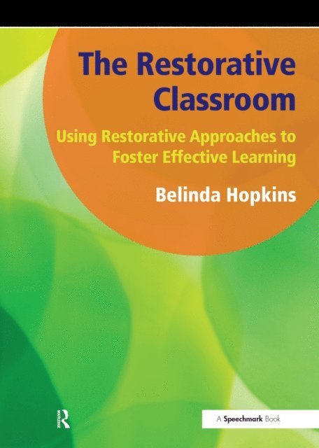 Belinda Hopkins - Restorative Classroom, E-bok