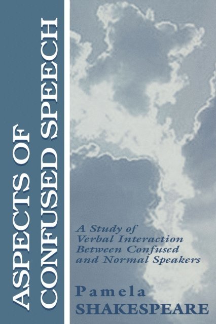 Pamela Shakespeare - Aspects of Confused Speech, E-bok. Tillgänglighet: Lägg i varukorg