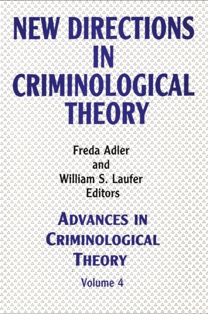 William S. Laufer, Freda Adler - New Directions in Criminological Theory, E-bok