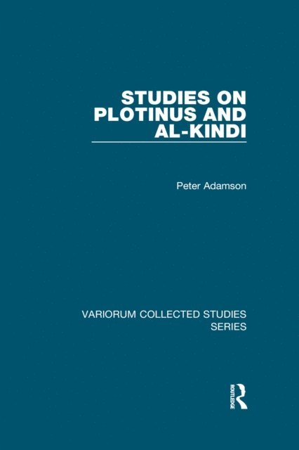 Peter Adamson - Studies on Plotinus and al-Kindi, E-bok