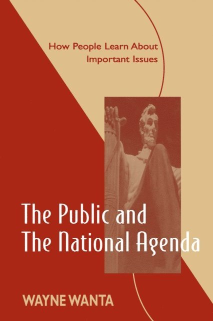 Wayne Wanta - Public and the National Agenda, E-bok