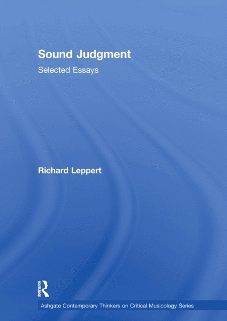 Richard Leppert - Sound Judgment, E-bok
