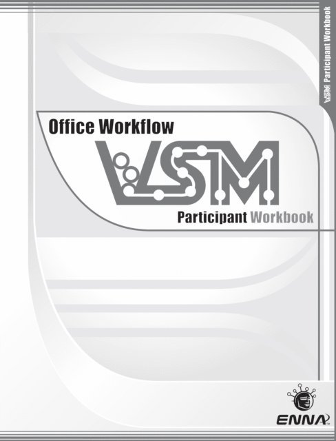 ENNA - VSM Office Workflow: Participant Workbook, E-bok