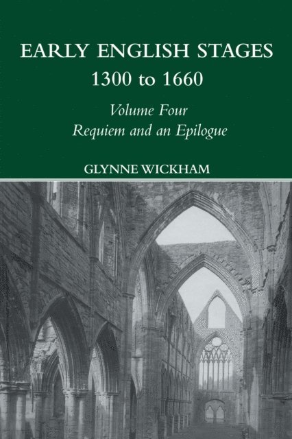 Glynne Wickham - Requiem and an Epilogue, E-bok
