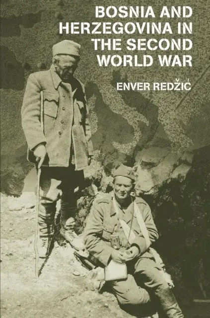 Enver Redzic - Bosnia and Herzegovina in the Second World War, E-bok. Tillgänglighet: Lägg i varukorg