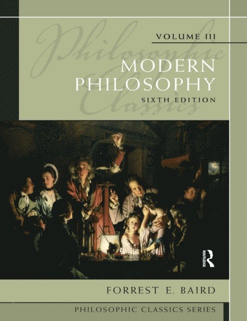 Forrest Baird - Philosophic Classics, Volume III, E-bok