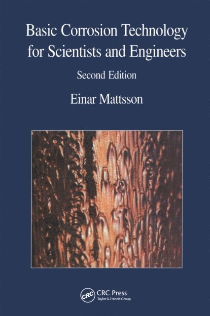 Einar Mattsson - Basic Corrosion Technology for Scientists and Engineers, E-bok