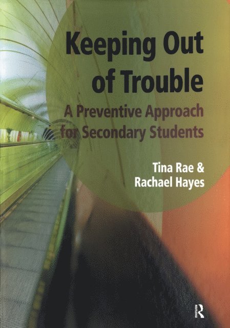 Rachael Hayes, Tina Rae - Keeping out of Trouble, E-bok