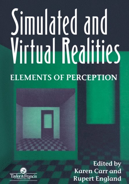 R. England, K. Carr - Simulated And Virtual Realities, E-bok