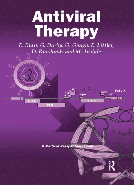Dr Margaret Tisdale, Prof D J Rowlands, Dr Eddie Littler, Dr Gerlad Gough, Dr Graham Darby, Dr Eddie Blair - Antiviral Therapy, E-bok. Tillgänglighet: Lägg i varukorg