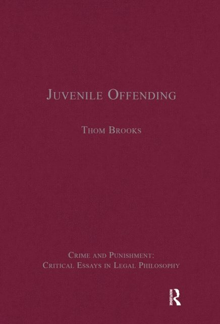 Thom Brooks - Juvenile Offending, E-bok