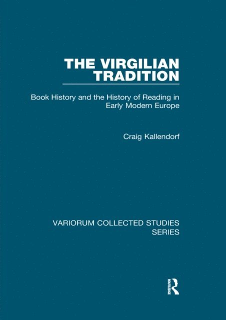 Craig Kallendorf - Virgilian Tradition, E-bok