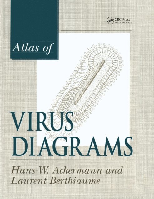 Laurent Berthiaume, Hans-Wolfgang Ackermann - Atlas of Virus Diagrams, E-bok