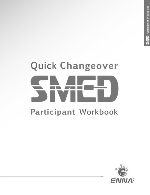 ENNA - Quick Changeover: Participant Workbook, E-bok