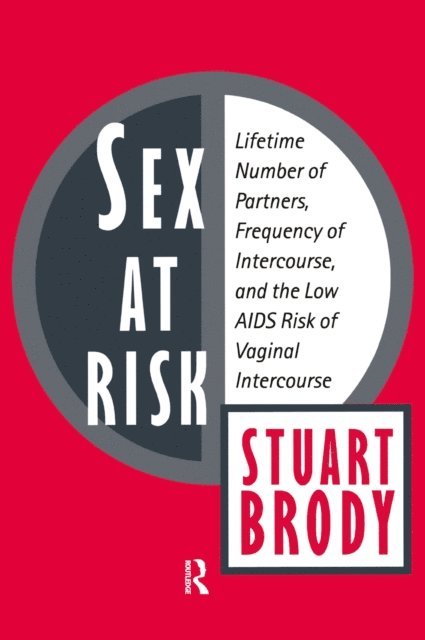 Stuart Brody - Sex at Risk, E-bok