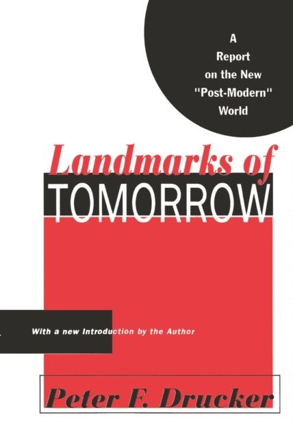 Peter Drucker - Landmarks of Tomorrow, E-bok