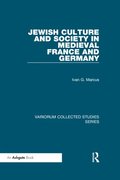 Jewish Culture and Society in Medieval France and Germany