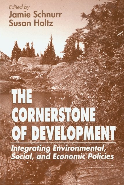 Anne K Bernard, Greg Armstrong, Susan Holtz, Idrc, Jamie Schnurr - Cornerstone of Development, E-bok