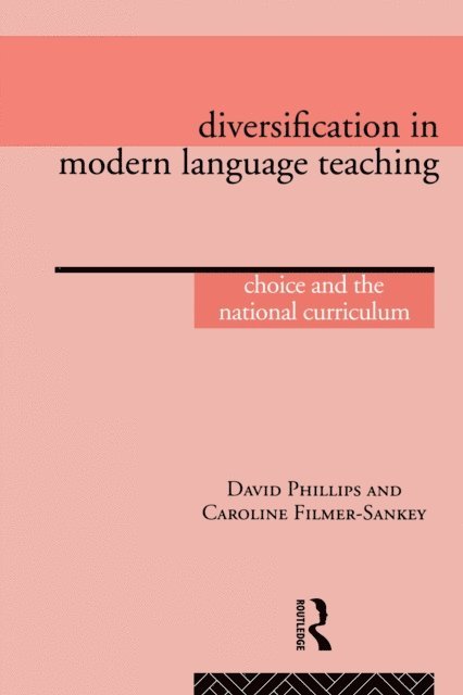 Caroline Filmer-Sankey - Diversification in Modern Language Teaching, E-bok