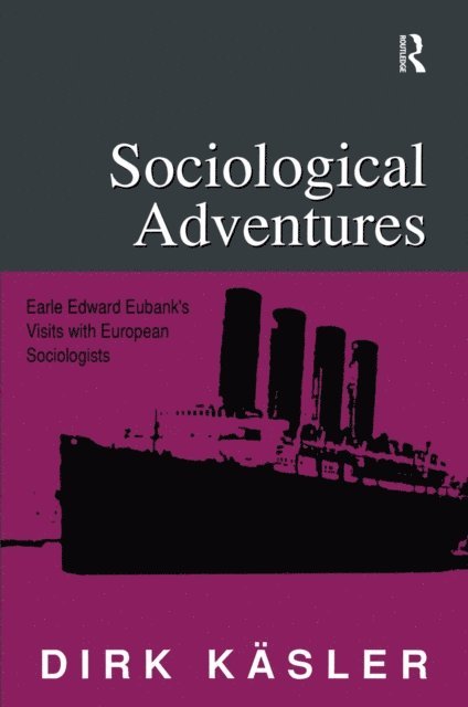 Dirk Kasler - Sociological Adventures, E-bok