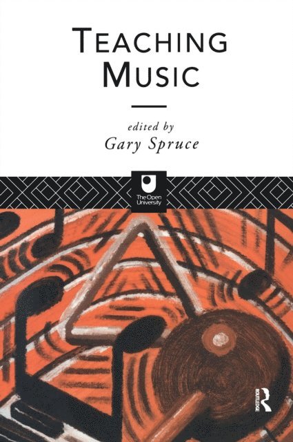 Gary Spruce - Teaching Music, E-bok