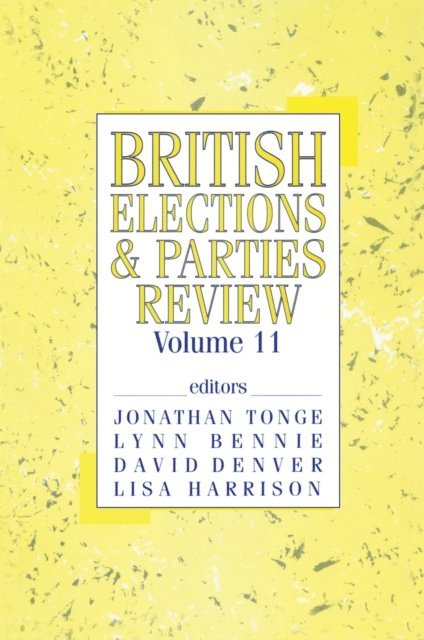 Jon Tonge, Lisa Harrison, David Denver, Lyn Bennie - British Elections & Parties Review, E-bok