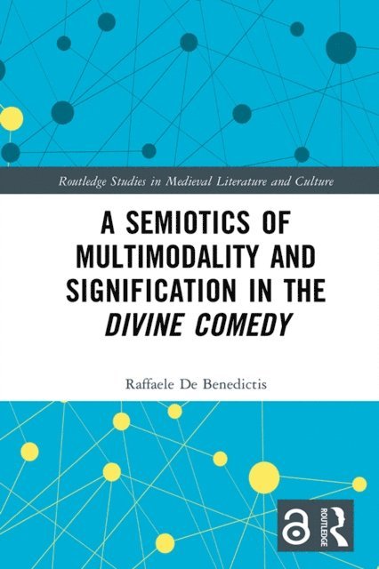 Raffaele De Benedictis - Semiotics of Multimodality and Signification in the Divine Comedy, E-bok