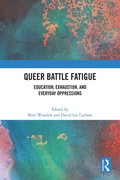 Queer Battle Fatigue