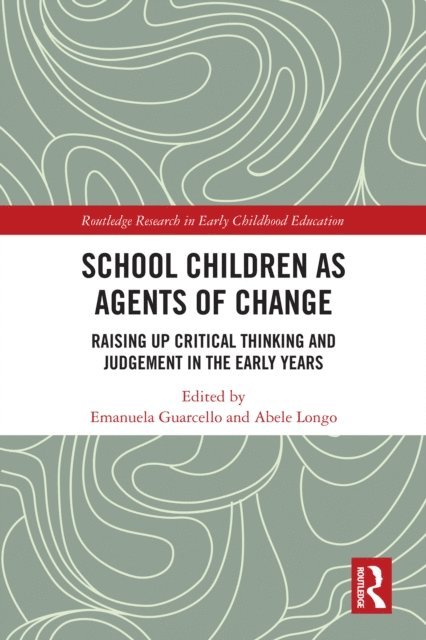 Abele Longo, Emanuela Guarcello - School Children as Agents of Change, E-bok