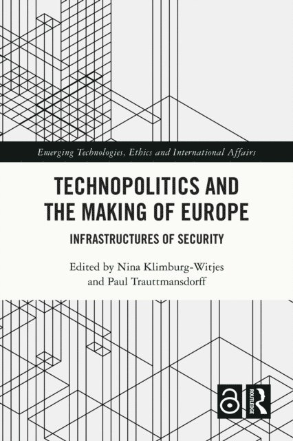 Paul Trauttmansdorff, Nina Klimburg-Witjes - Technopolitics and the Making of Europe, E-bok