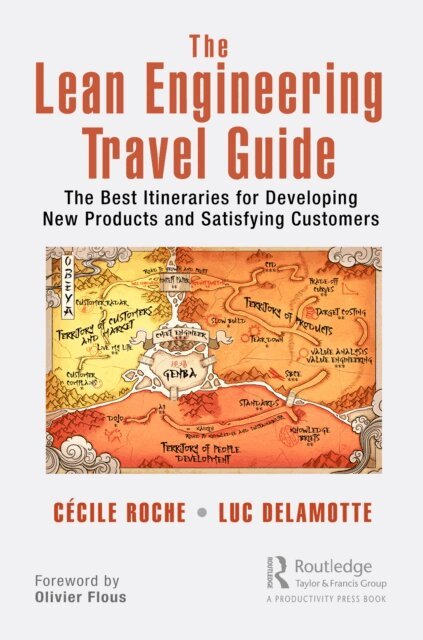 Luc Delamotte, Cecile Roche - Lean Engineering Travel Guide, E-bok