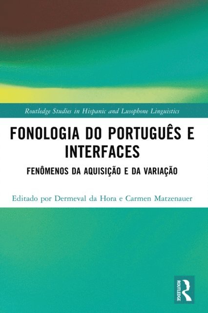 Carmen Matzenauer, Dermeval da Hora - Fonologia do Português e Interfaces, E-bok