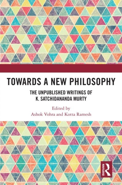 Kotta Ramesh, Ashok Vohra - Towards a New Philosophy, E-bok