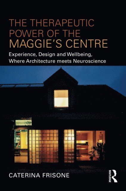 Caterina Frisone - Therapeutic Power of the Maggie's Centre, E-bok. Tillgänglighet: Lägg i varukorg