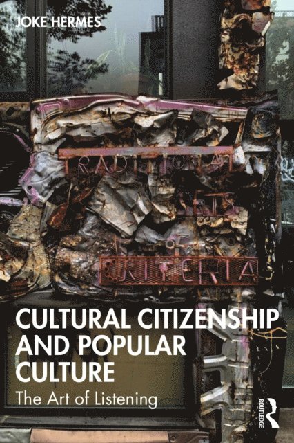 Joke Hermes - Cultural Citizenship and Popular Culture, E-bok