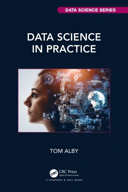 Tom Alby - Data Science in Practice, E-bok