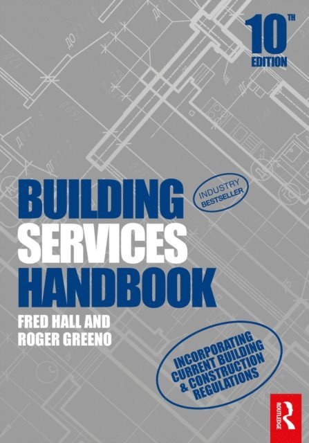 Roger Greeno, Fred Hall - Building Services Handbook, E-bok