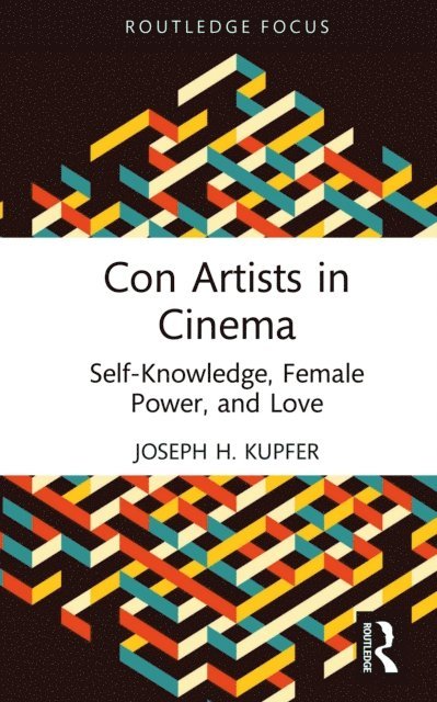 Joseph Kupfer - Con Artists in Cinema, E-bok