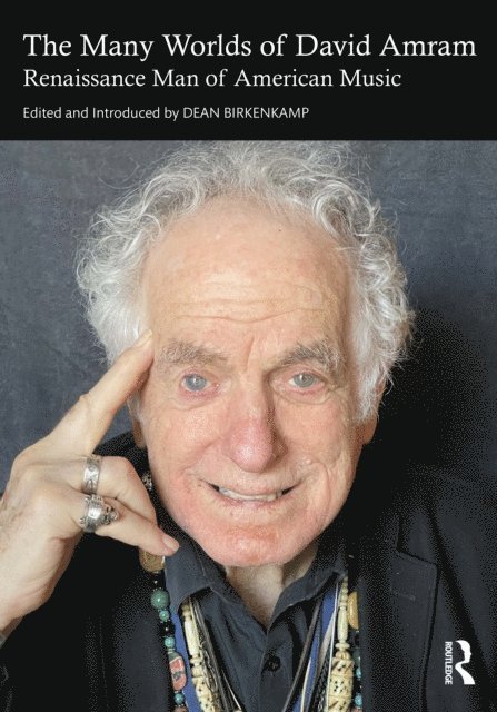 Dean Birkenkamp - Many Worlds of David Amram, E-bok