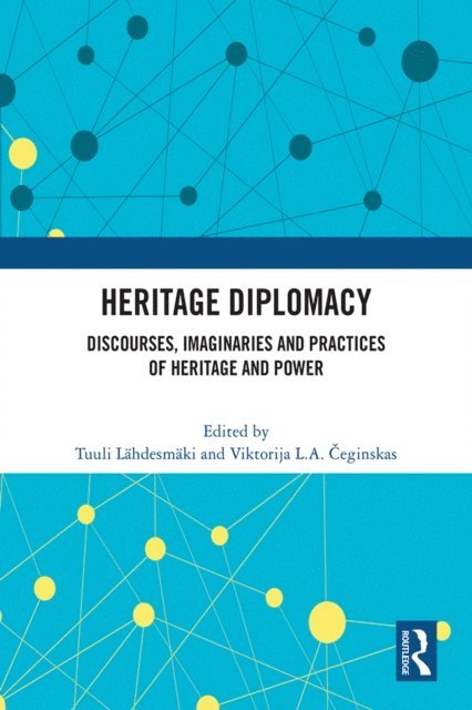 Viktorija L.A. Ceginskas, Tuuli Lahdesmaki - Heritage Diplomacy, E-bok